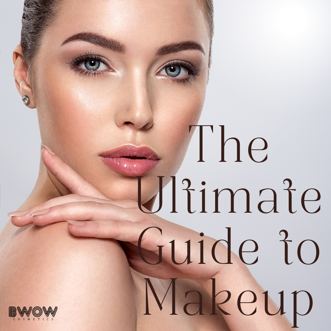 The Ultimate Best Guide to Makeup: Tips, Tricks, and Trends for 2024: Discover Your True Beauty with BWOW Cosmetics